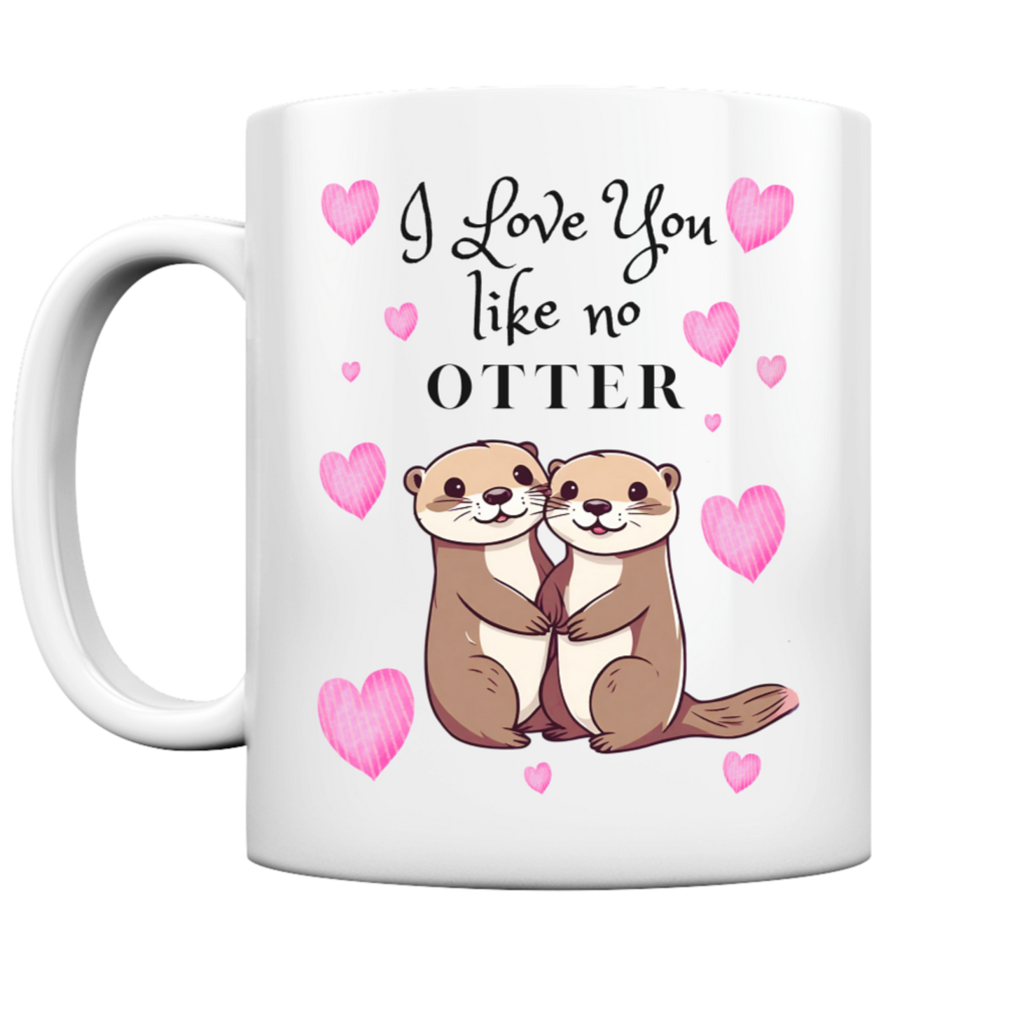 Zwei verliebte Otter mit vielen rosa Herzen. Dazu der Schriftzug: I love you like no Otter