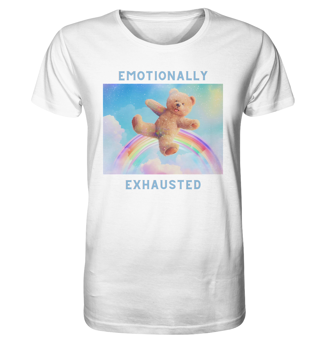Emotionally Exhausted - T-Shirt aus Bio-Baumwolle